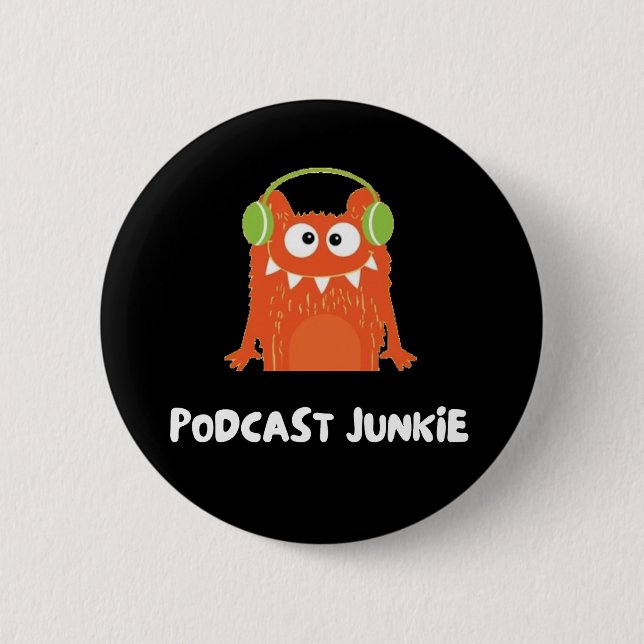 Podcast junkie 6 cm round badge (Front)