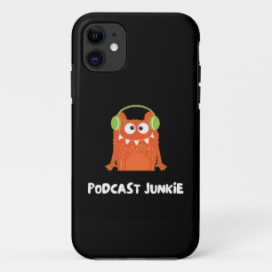 Podcast junkie iPhone 11 case