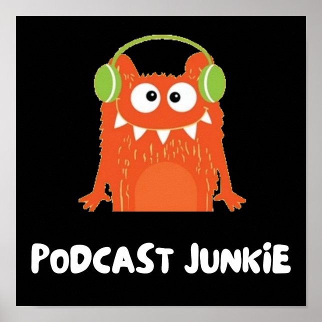 Podcast junkie poster (Front)
