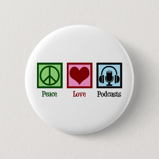 Podcast Peace Love Podcasts 6 Cm Round Badge (Front)