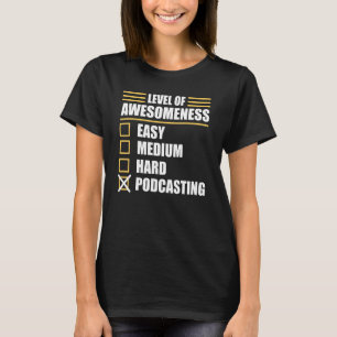 Podcast Podcaster Podcasting Podcast 1 T-Shirt