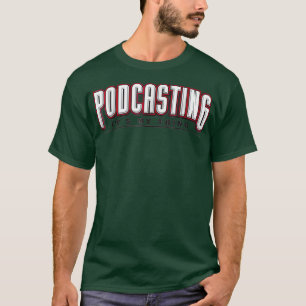 Podcast T Podcasting Its My Thing T-Shirt