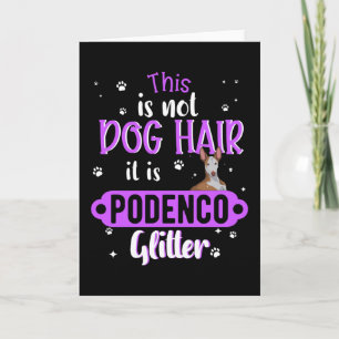 Podenco Greyhound Dog Funny Gift Idea Card