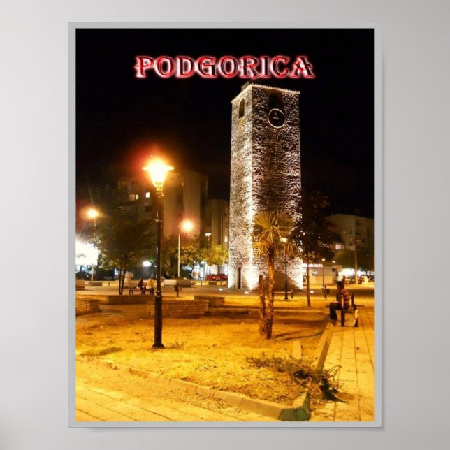 Podgorica - Montenegro - The Clock Tower at Night Poster (Front)