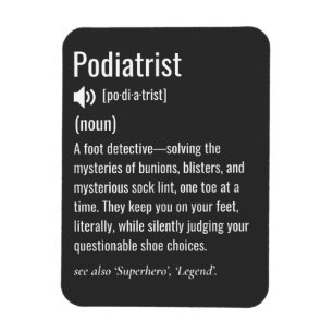 Podiatrist definition magnet