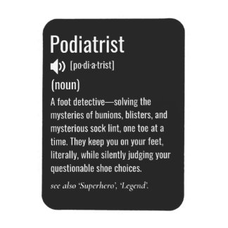 Podiatrist definition magnet