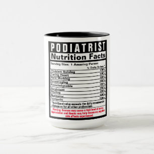 Podiatrist Doctor Funny Nutrional Facts  Mug