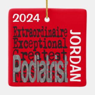 Podiatrist Extraordinaire CUSTOM Ceramic Ornament
