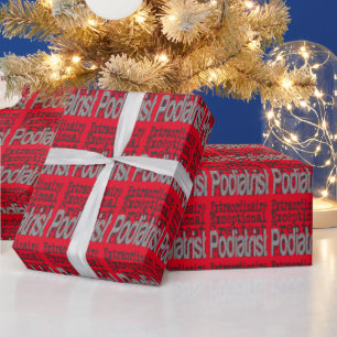 Podiatrist Extraordinaire Wrapping Paper