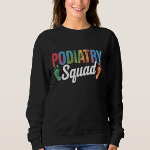 Podiatrist Squad Podiatry Retro Chiropodist Sweatshirt