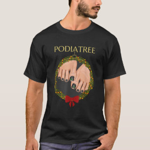 Podiatry Christmas Tree Podiatrist Foot Medical As T-Shirt