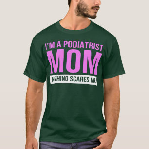 Podiatry Podiatrist Mum Mothers Day retro T-Shirt