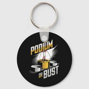 Podium Or Bust Alpine Skiing Key Ring