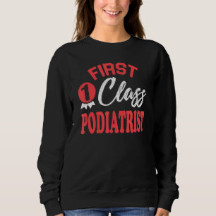 Podologist Work Job Husband Wife Saying Everyday Sweatshirt
