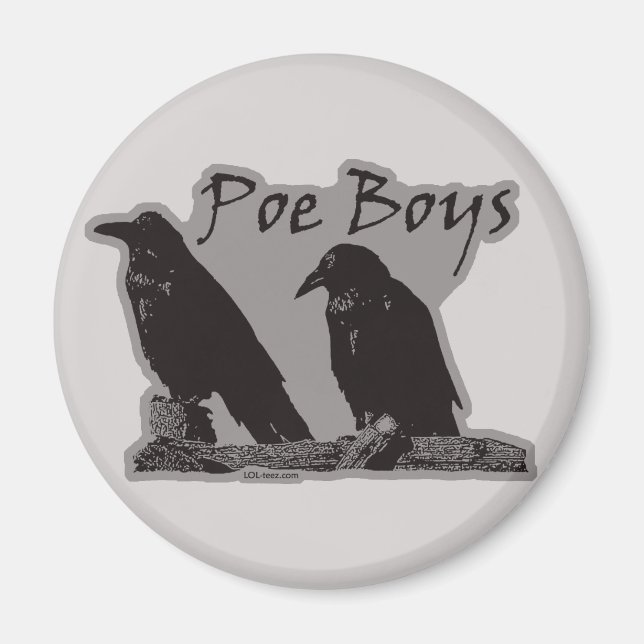 Poe Boys Magnet (Front)
