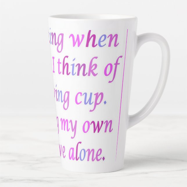 Poem for a loved one mixed colours fancy script    latte mug (Right)