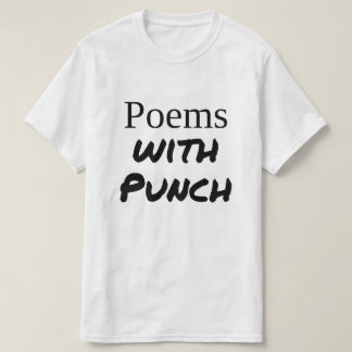 "Poems with Punch" Value T-Shirt