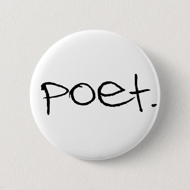 Poet 6 Cm Round Badge (Front)