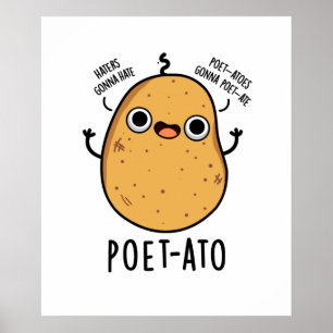 Poet-ato Cute Veggie Potato Pun Poster