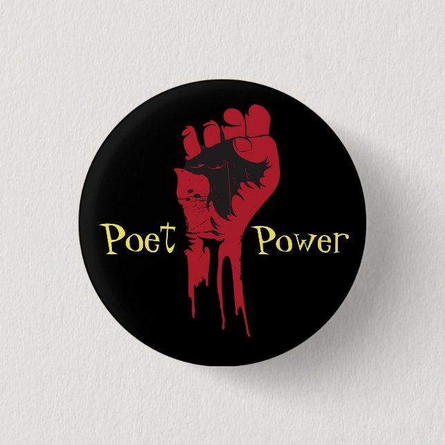 poet power 4 3 cm round badge (Front)