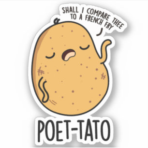 Poet-tato Funny Potato Pun 