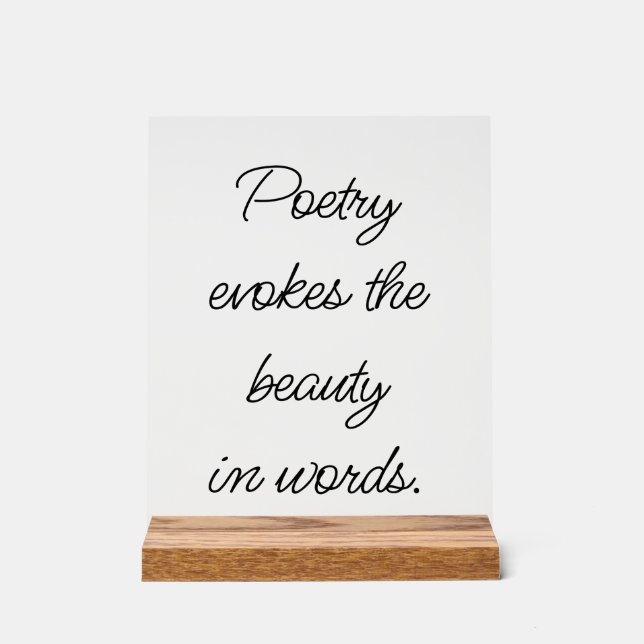 Poetry Evokes Acrylic Sign (Front)