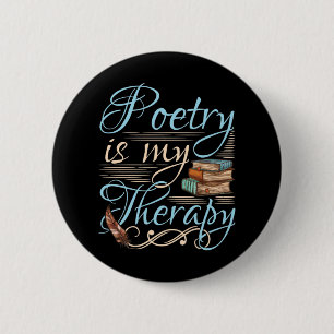 Poetry Is My Therapy Cute Poet Poem Writer 6 Cm Round Badge