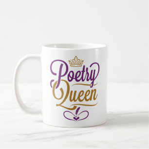 Poetry Queen Coffee Mug