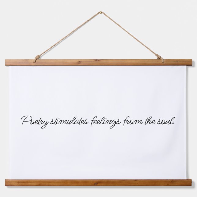 Poetry Stimulates Wood Topped Wall Tapestry (Front)