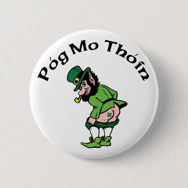 Pog Mo Thoin Gift 6 Cm Round Badge (Front)