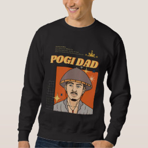 Pogi Dad Tatay Pinoy Pride Filipino Roots Handsome Sweatshirt
