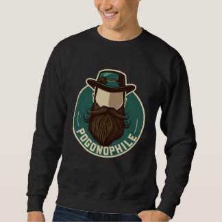 Pogonophile  Beard Love Beards Bearded Men Are Awe Sweatshirt
