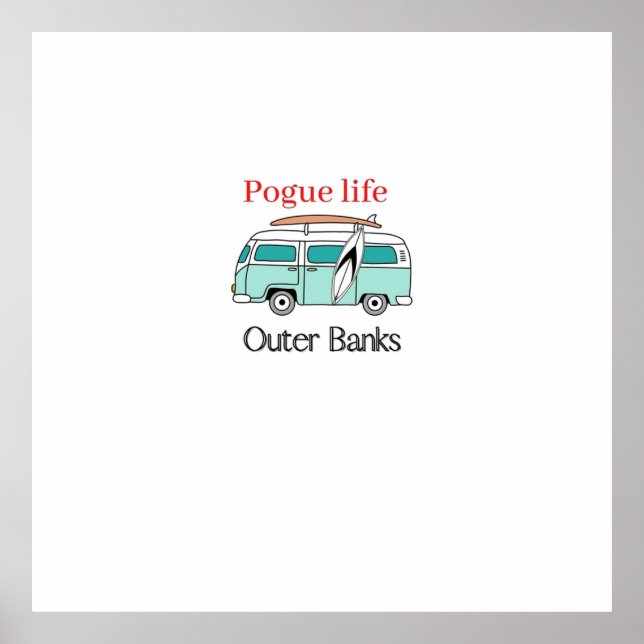 Pogue Life Outer Banks Poster (Front)