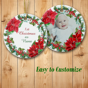 Poinsettia and Holly Wreath Nana First Christmas Ceramic Ornament