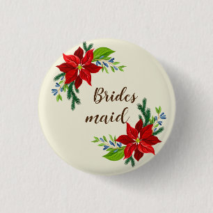  Poinsettia bouquet  Brides Maid 3 Cm Round Badge