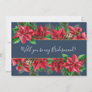 Poinsettia, holly, mistletoe, pine Bridesmaid Invitation