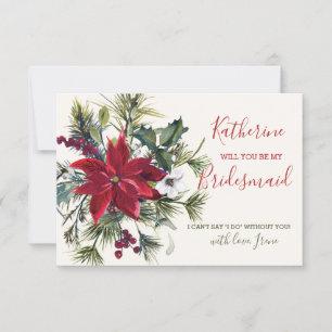 Poinsettia, holly, pine Be my Bridesmaid Invitation