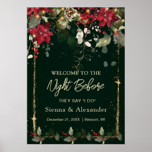 Poinsettia Holly Welcome to the Night Before Sign