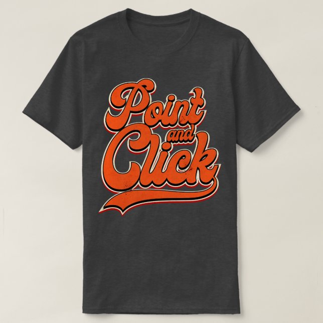 Point and Click Orange T-Shirt (Design Front)