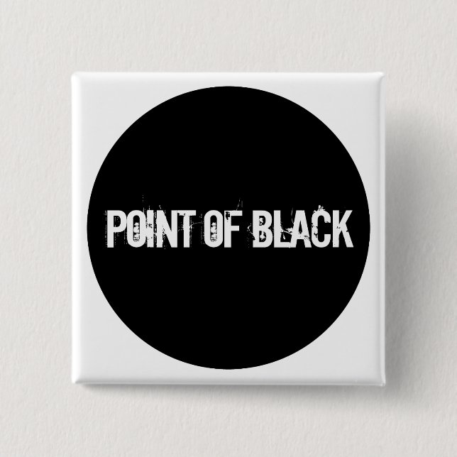 "Point of Black" 15 Cm Square Badge (Front)