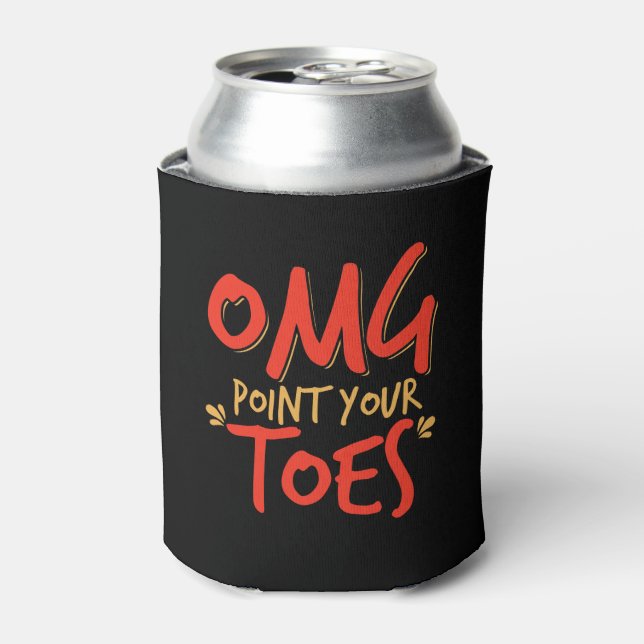 Point Your Toes Graphic Dance Teacher Can Cooler (Can Front)