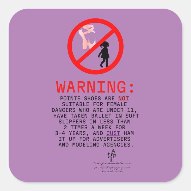 Pointe Shoes Warning Lavender Square Sticker (Front)