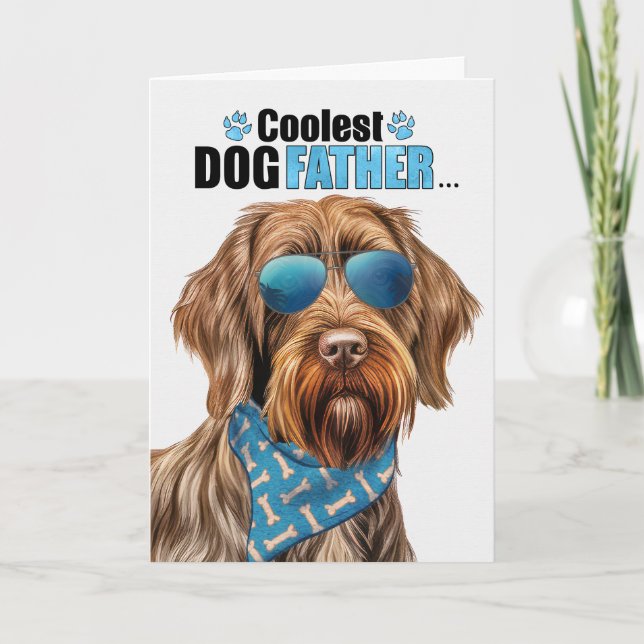 Pointing Griffon Dog Coolest Dad Ever Father's Day Holiday Card (Front)
