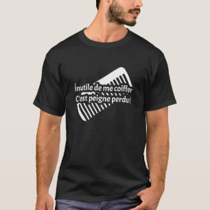 POINTLESS STYLING MY HAIR, IT'S A LOST CAUSE! T-Shirt