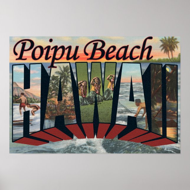 Poipu Beach, Hawaii - Large Letter Scenes Poster (Front)