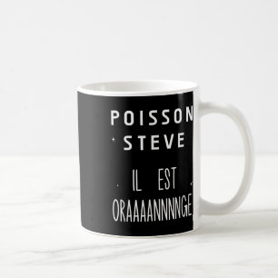 Poisson Steve Funny Fish Meme Le Poisson Steve Coffee Mug