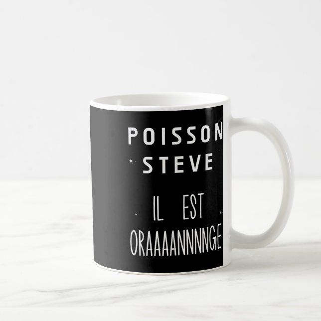 Poisson Steve Funny Fish Meme Le Poisson Steve  Coffee Mug (Right)