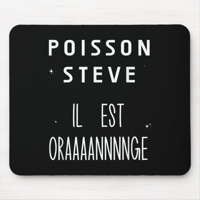 Poisson Steve Funny Fish Meme Le Poisson Steve  Mouse Pad (Front)