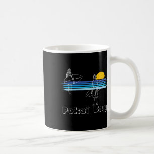 Pokai Y Surfing Beach Surf Guy Girl Coffee Mug