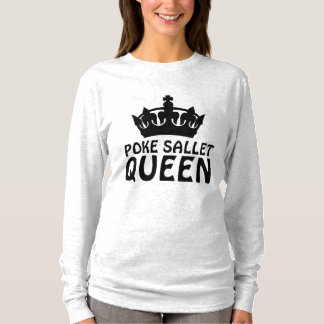 POKE SALLET QUEEN T-shirts